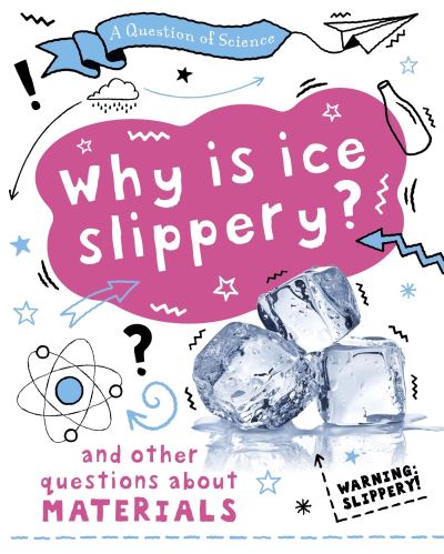 Why Is Ice Slippery?