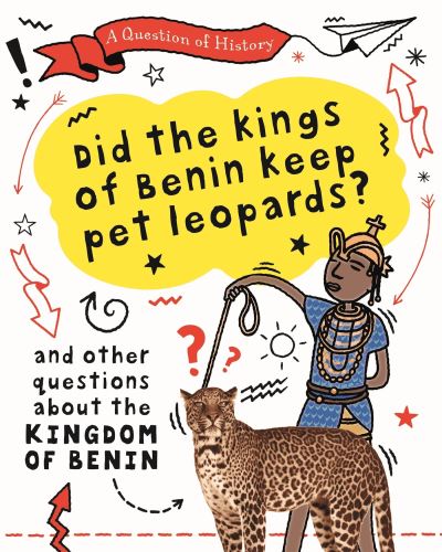 Did the Kings of Benin Keep Pet Leopards?
