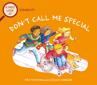 Don't Call Me Special