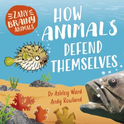How Animals Defend Themselves