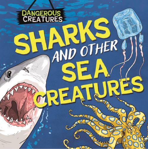 Sharks and Other Sea Creatures