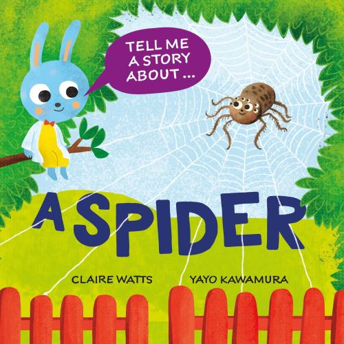 Tell Me a Story About...a Spider