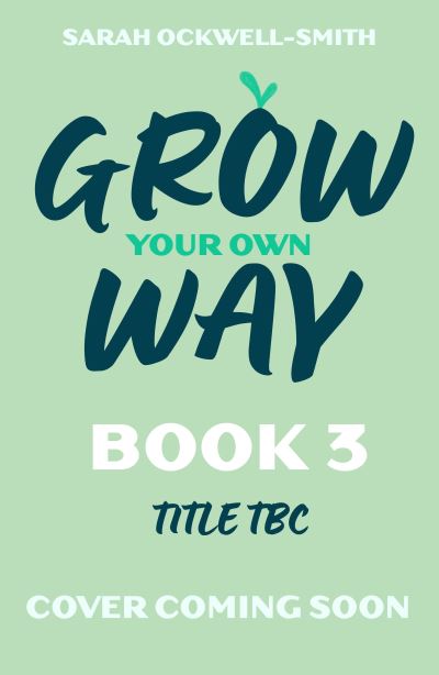 Grow Your Own Way