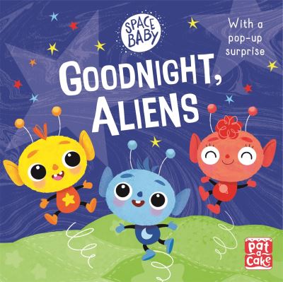 Goodnight, Aliens!