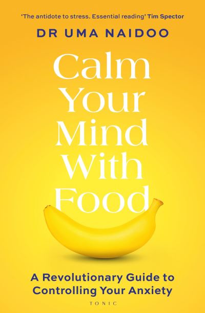Calm Your Mind With Food