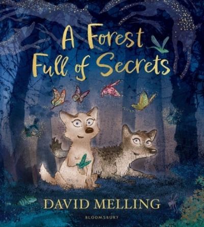 A Forest Full of Secrets