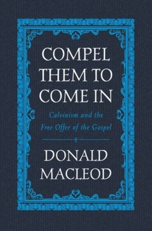 Compel Them to Come In