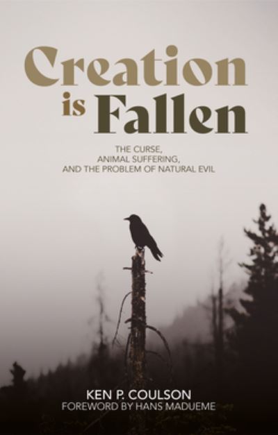 Creation Is Fallen