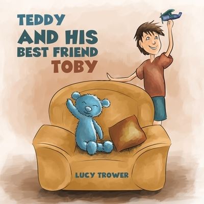 Teddy and His Best Friend Toby