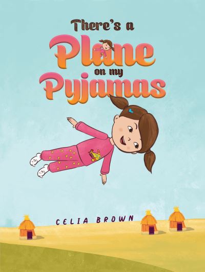 There's a Plane on My Pyjamas