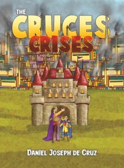 The Cruces Crises