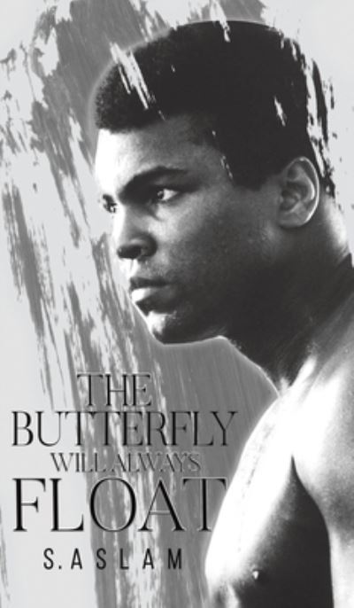 The Butterfly Will Always Float