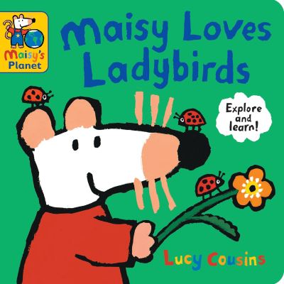 Maisy Loves Ladybirds