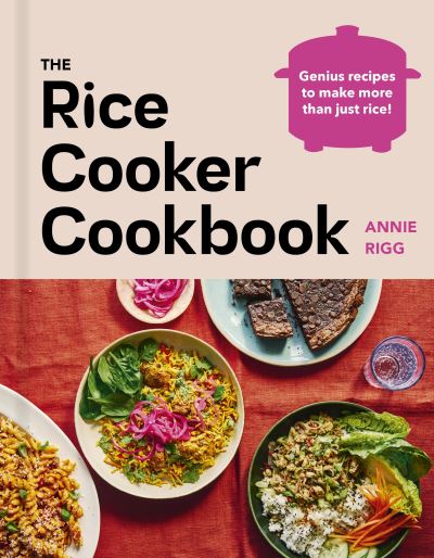 The Rice Cooker Cookbook