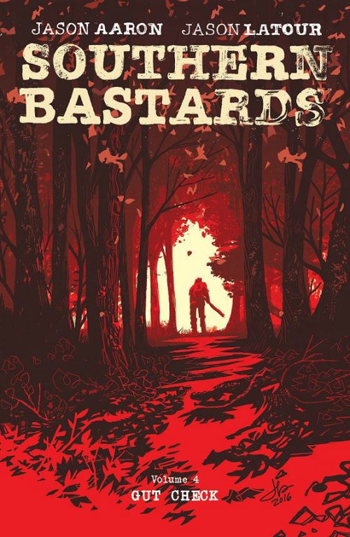 Southern Bastards. Volume 4 Gut Check