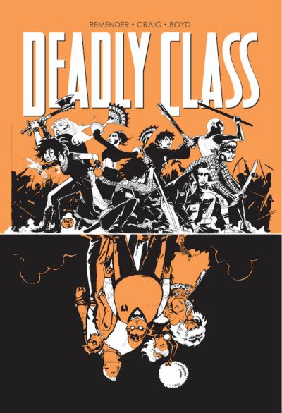 Deadly Class. Volume 7 1988 Love Like Blood