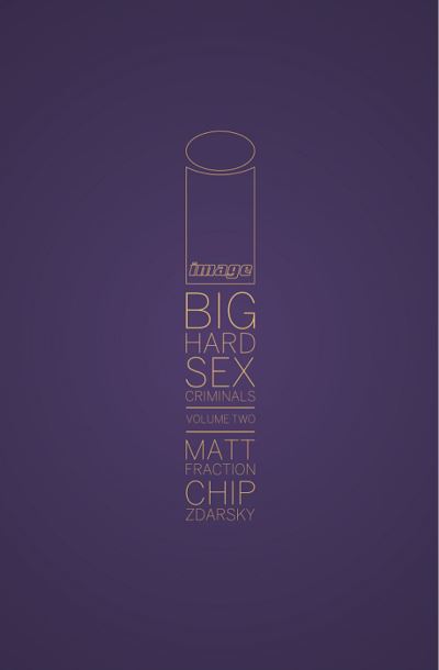 Big Hard Sex Criminals. Volume 2