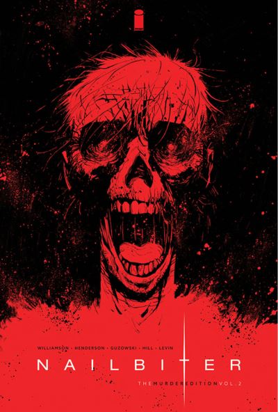 Nailbiter. Vol. 2 The Murder Edition