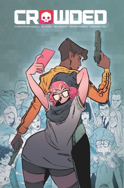 Crowded. Volume One Soft Apocalypse