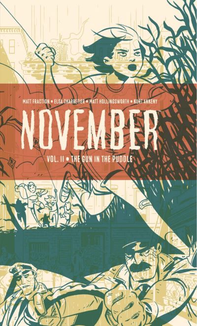 November. Vol. II The Gun in the Puddle