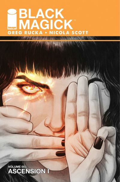 Black Magick. Volume 3 Ascension I