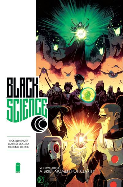 Black Science. Volume Three A Brief Moment of Clarity