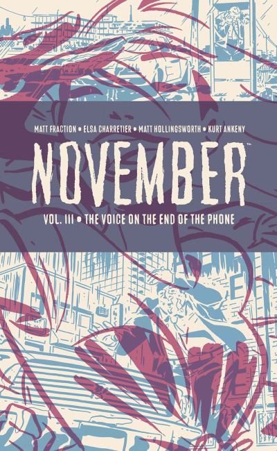 November. Vol. III The Voice on the End of the Phone