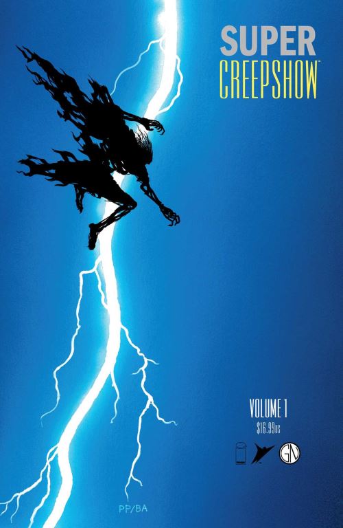 Super Creepshow. Volume 1