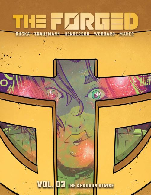 The Forged. Volume 3 The Abandon Strike