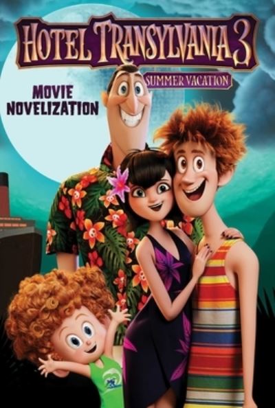 Hotel Transylvania 3. Summer Vacation
