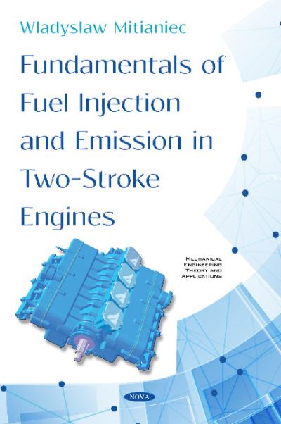 Fundamentals of Fuel Injection and Emission in Two-Stroke Engines