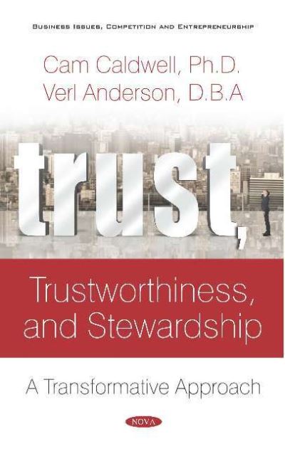 Trust, Trustworthiness, and Stewardship