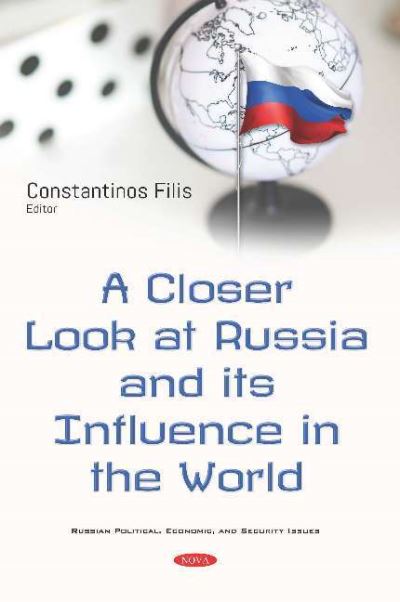 A Closer Look at Russia and Its Influence in the World