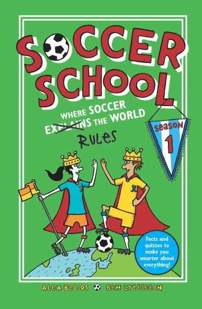 Soccer School. Season 1 Where Soccer Rules the World