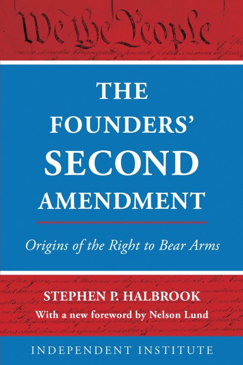 The Founders' Second Amendment