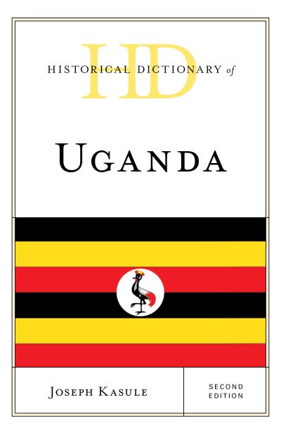 Historical Dictionary of Uganda