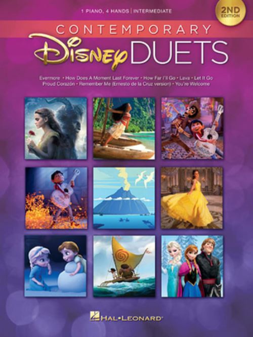Contemporary Disney Duets, 2nd Edition Piano Duet Sheet Music for 1 Piano 4 Hands Intermediate Level Players 8 Popular Disney Film Songs for Shared Performance and Piano Partners