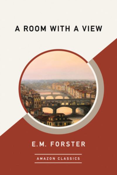 A Room With a View (AmazonClassics Edition)