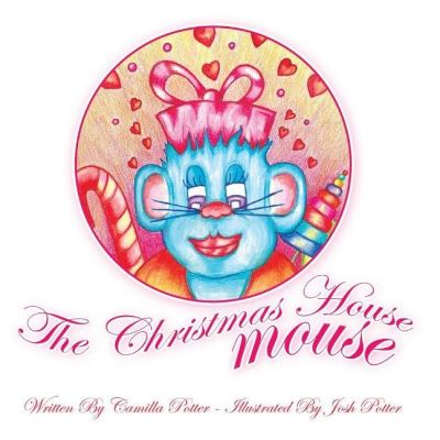 The Christmas House Mouse