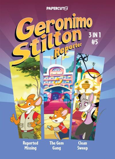 Geronimo Stilton Reporter 3-In-1 Vol. 5