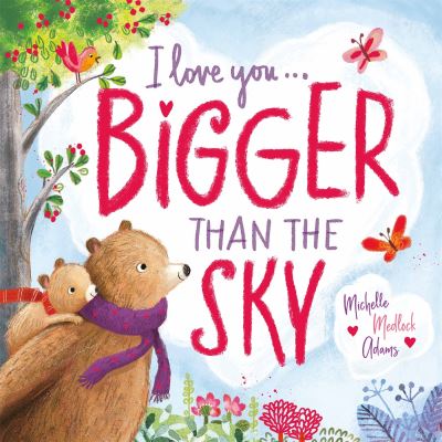 I Love You ... Bigger Than the Sky