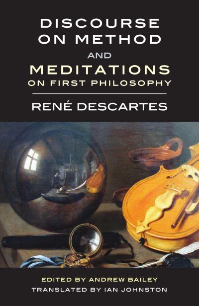 Discourse on Method and Meditations