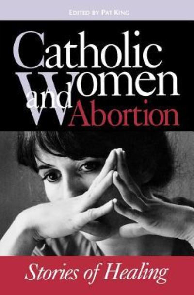 Catholic Women and Abortion