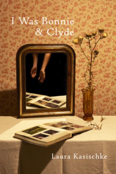 I Was Bonnie & Clyde