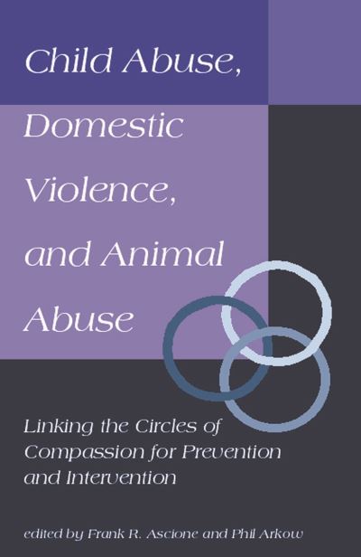 Child Abuse, Domestic Violence, and Animal Abuse