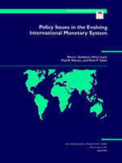 Policy Issues in the Evolving International Monetary System