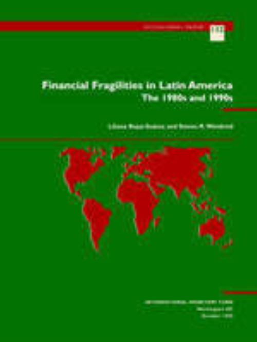 Financial Fragilities in Latin America