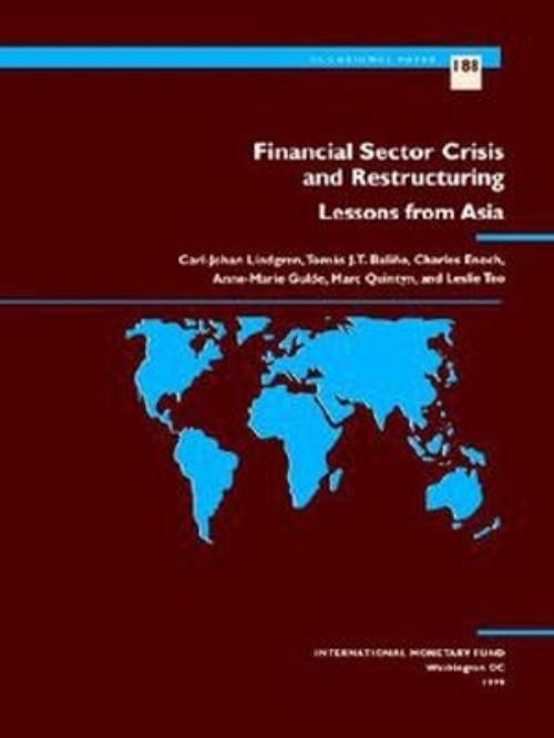 Financial Sector Crisis and Restructuring