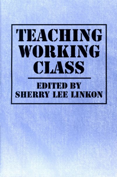 Teaching Working Class