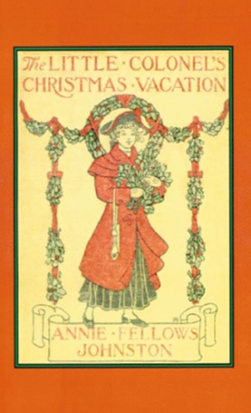 The Little Colonel's Christmas Vacation